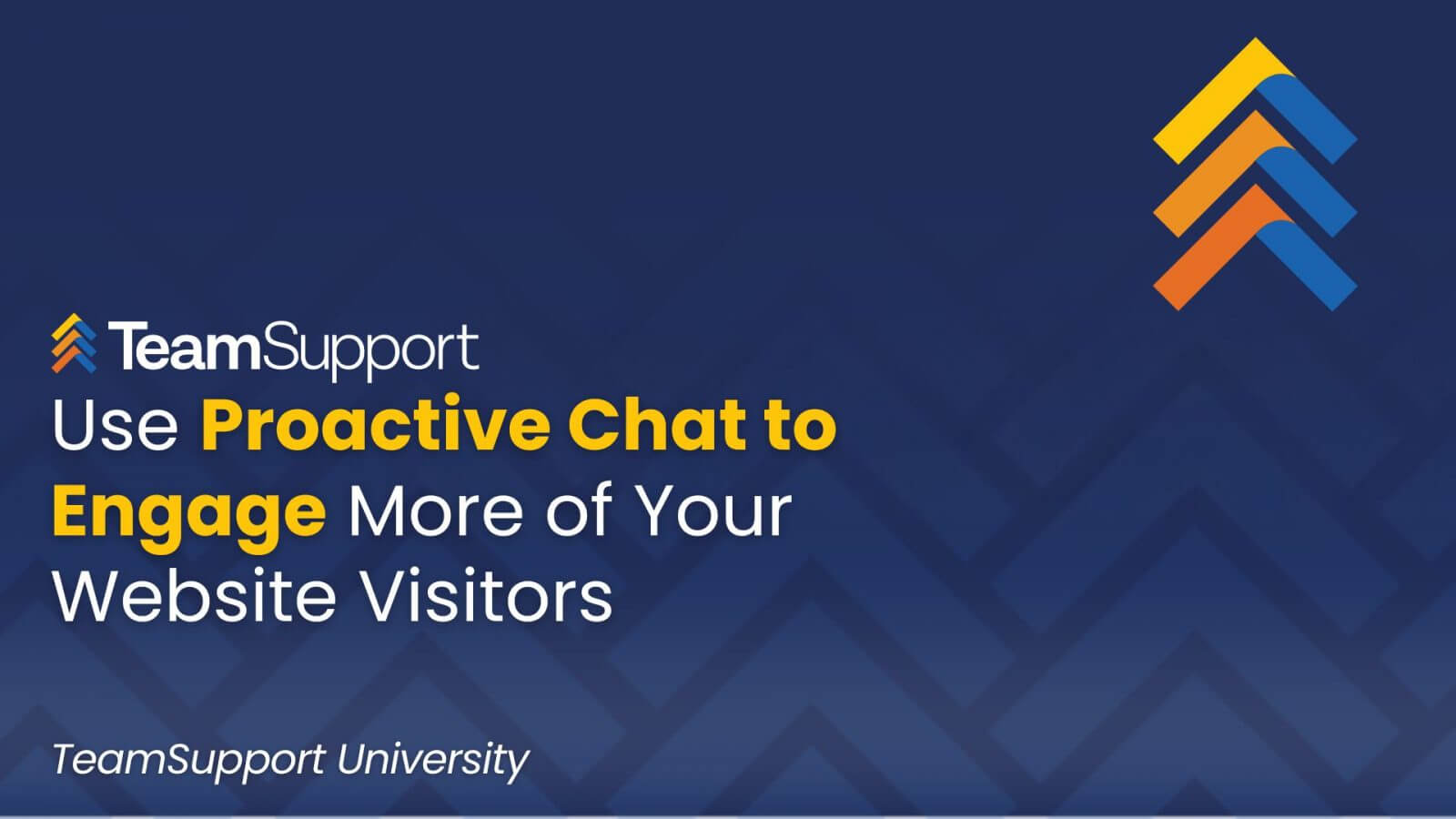 TeamSupport University: Engage Website Visitors with Chat