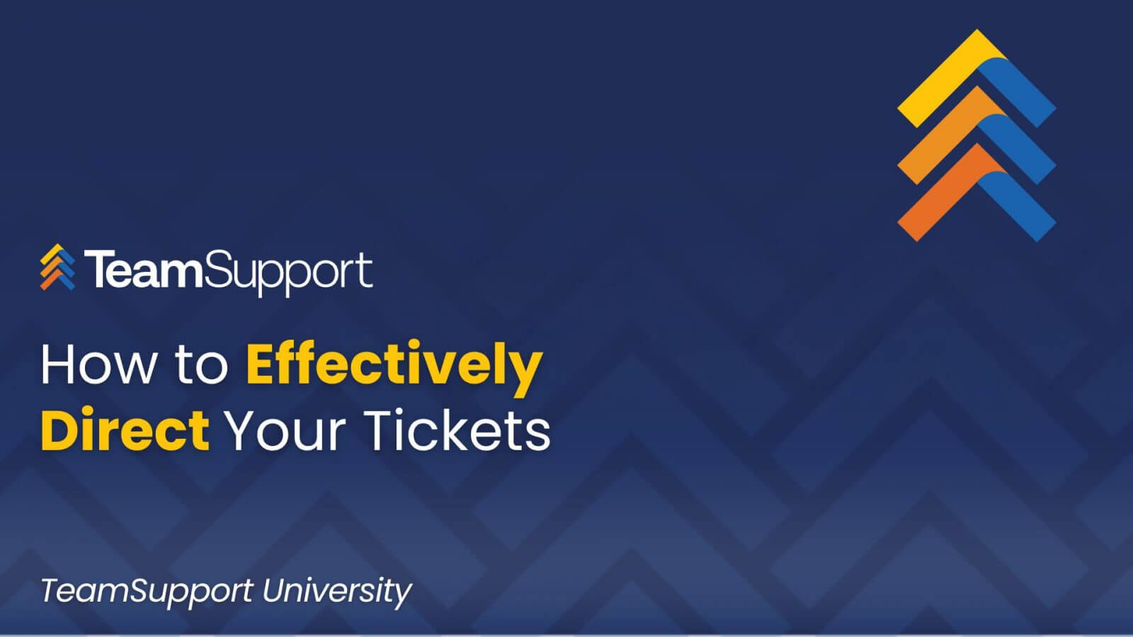 TeamSupport University: Ticket Direction