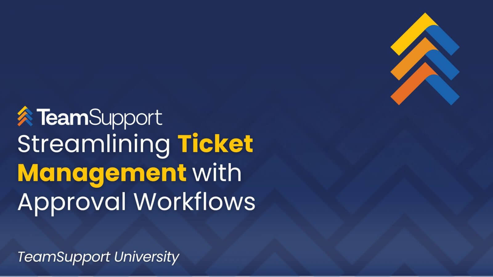TeamSupport University: Streamline Ticket Management