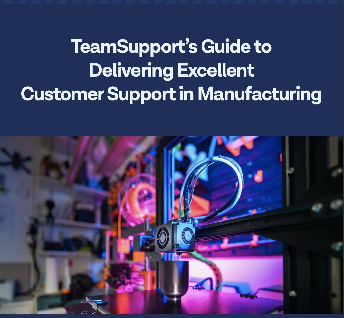 TeamSupport - Manufacturing Customer Support Best Practices